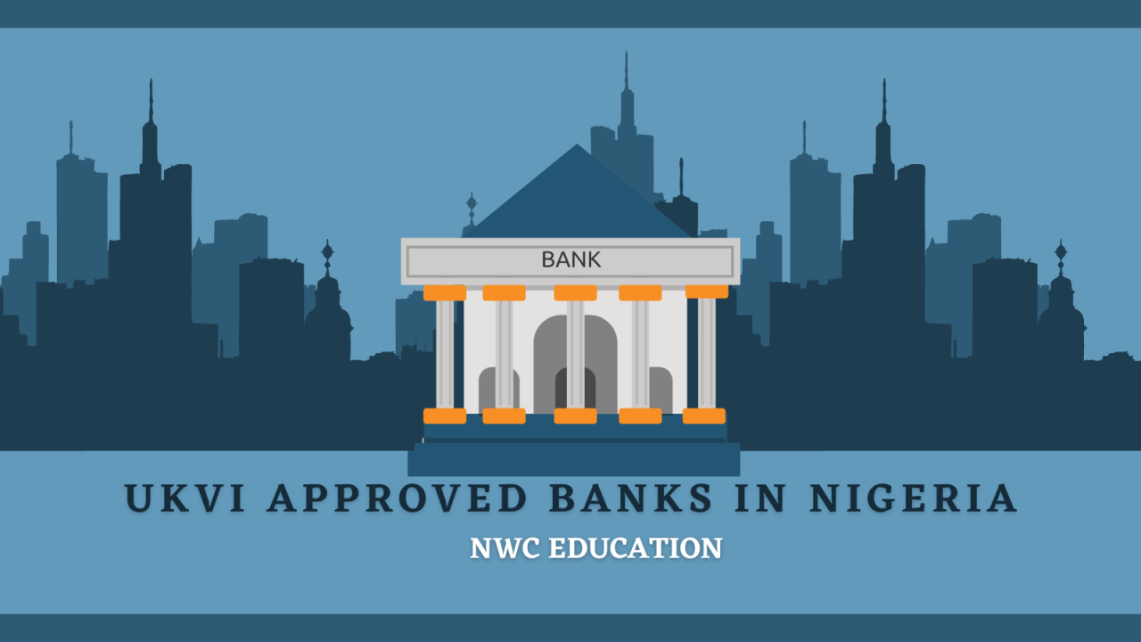 UKVI Approved Banks in Nigeria